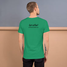 Load image into Gallery viewer, Worldviews &quot;Got Coffee?&quot; T-Shirt
